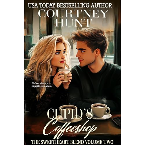 Cupid's Coffeeshop: The Sweetheart Blend Volume Two