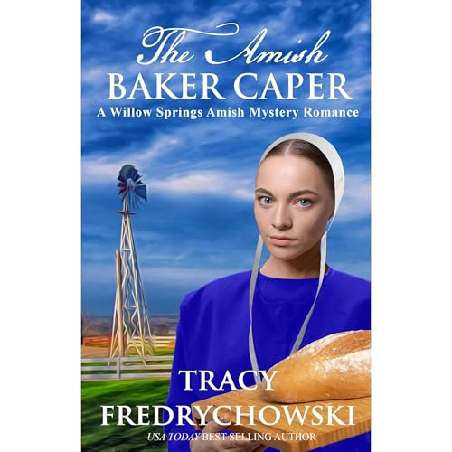 The Amish Baker Caper by Tracy Fredrychowski