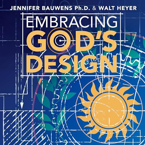 Embracing God's Design