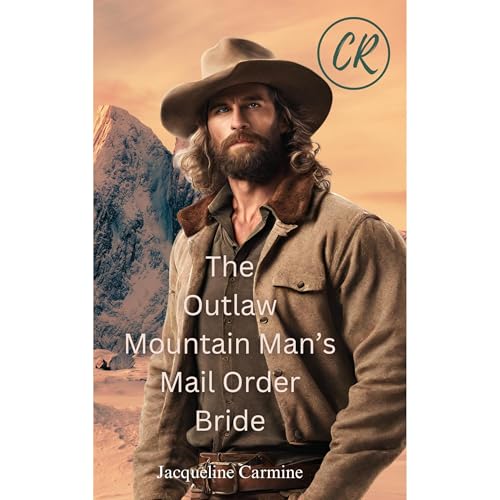 The Outlaw Mountain Man's Mail Order Bride