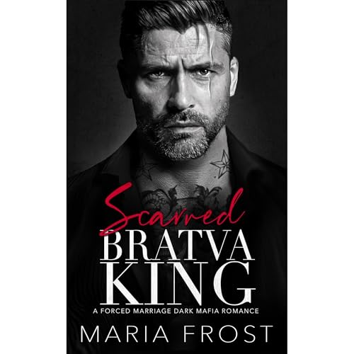 Scarred Bratva King