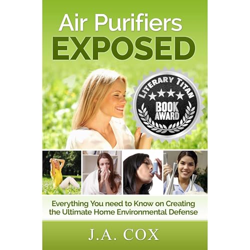 Air Purifiers Exposed by J. A. Cox