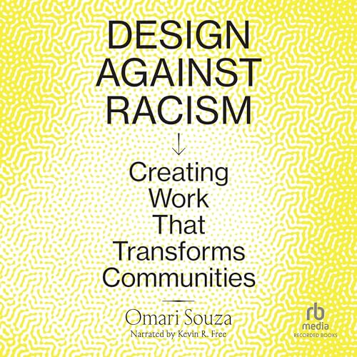 Design Against Racism by Omari Souza