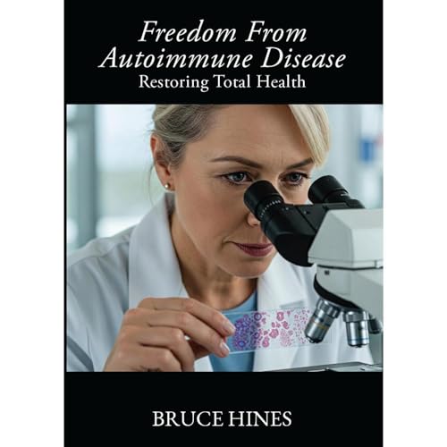 Freedom from Autoimmune Disease