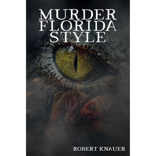Murder Florida Style