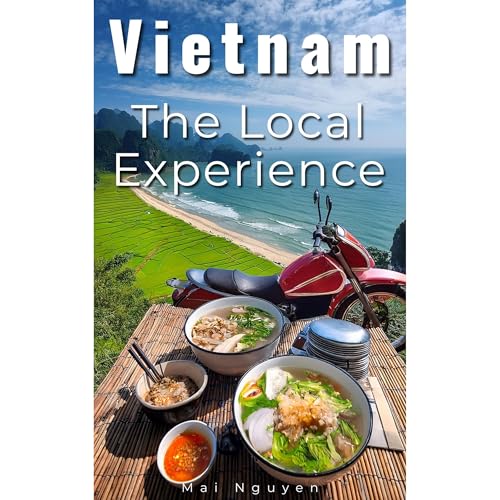 Vietnam: The Local Experience