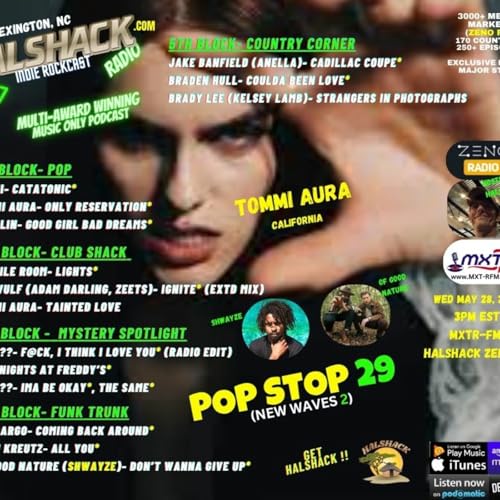 Episode 224: Halshack ep 29 (NEW WAVES #2)---POP STOP 29 ---MXTR-FM--- May 28, 2025--All new hit music--Hosted by Halshack by Unknown