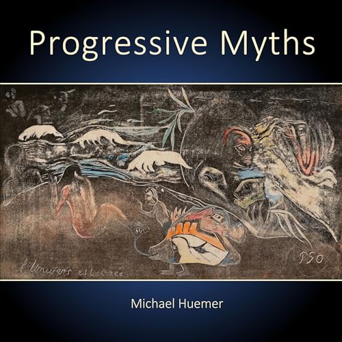 Progressive Myths