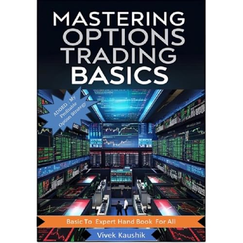 Mastering Option Trading Basics by Vivek Kaushik