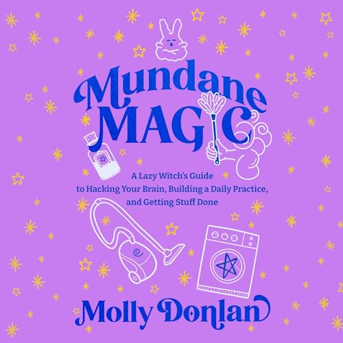 Mundane Magic by Molly Donlan