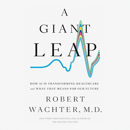 A Giant Leap by Robert Wachter