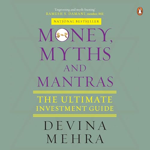 Money, Myths and Mantras