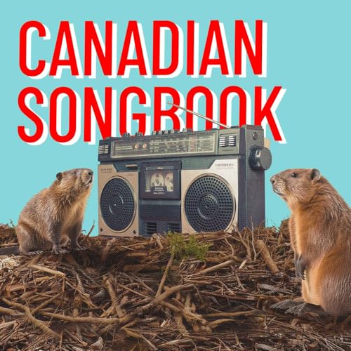 Canadian Songbook by Ernesto Cervini