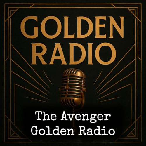 The Avenger - Golden Radio