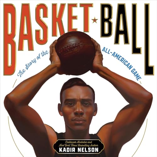 Basket Ball by Kadir Nelson