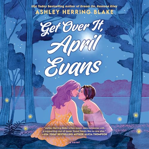 Get Over It, April Evans by Ashley Herring Blake
