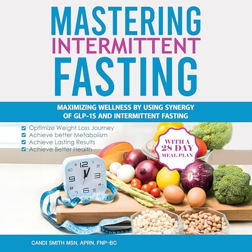 Mastering Intermittent Fasting by Candi Smith