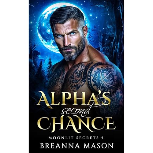Alpha’s Second Chance by Breanna Mason