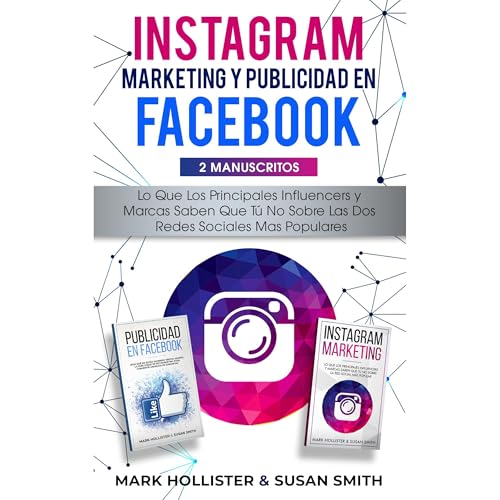 Instagram Marketing y Publicidad en Facebook