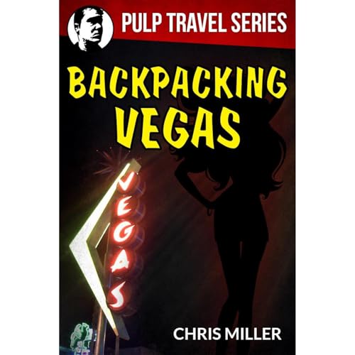 Backpacking Vegas