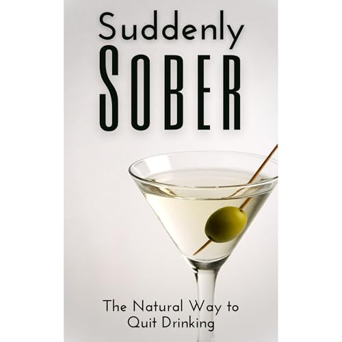 Suddenly Sober