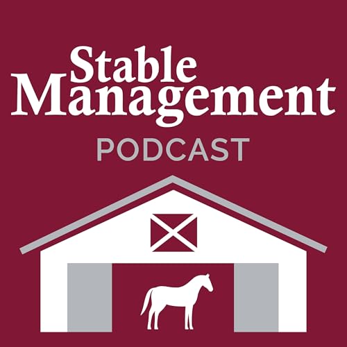 Stable Management Podcast 28: Managing the Equine Gut Microbiome by Unknown