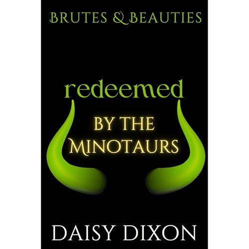 Redeemed by the Minotaurs by Daisy Dixon