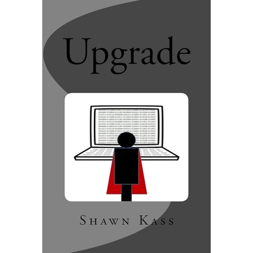 Upgrade by Shawn Kass