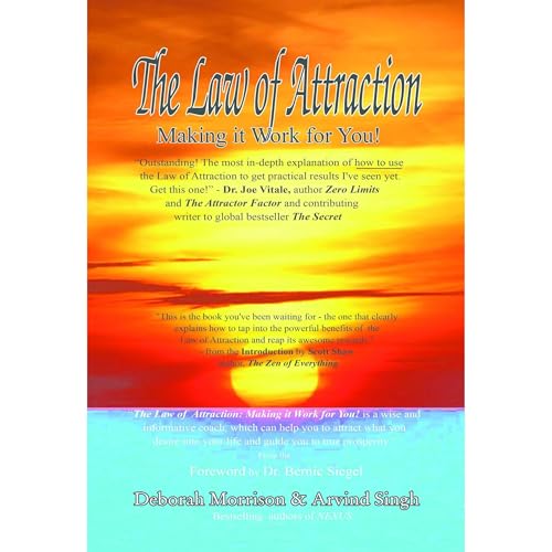 The Law of Attraction - Making it Work for You! by Deborah Morrison