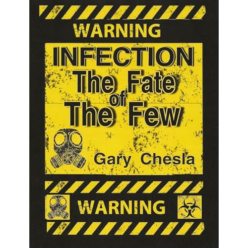 Infection - The Fate of The Few