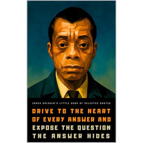 James Baldwin's Little Book of Selected Quotes