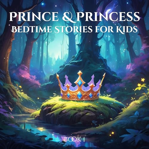Prince and Princess Bedtime Stories for Kids