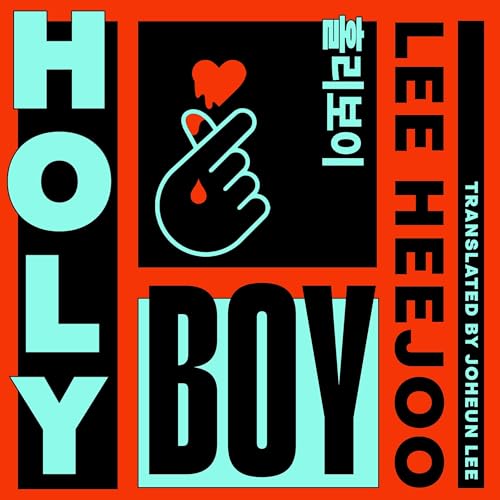 Holy Boy by Lee Heejoo