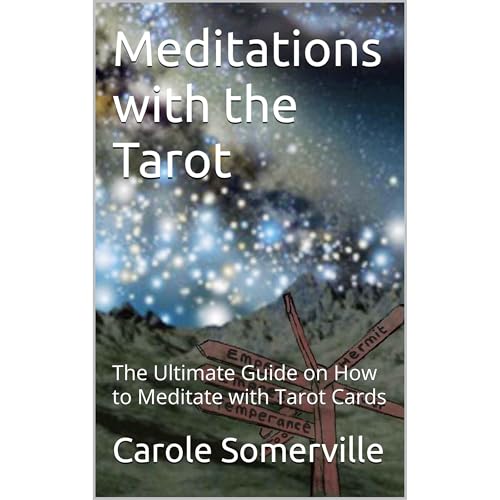 Meditations with the Tarot