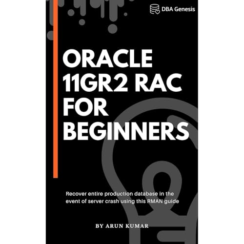 Oracle 11gR2 RAC For Beginners