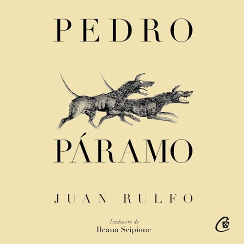 Pedro Páramo (Romanian Edition)