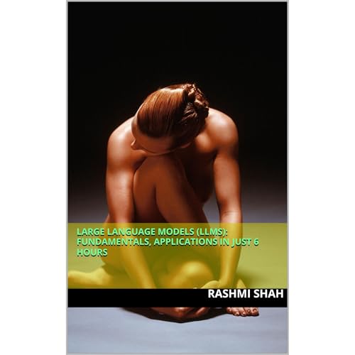 Large Language Models (LLMs): Fundamentals, Applications in Just 6 Hours