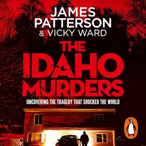 The Idaho Murders by James Patterson