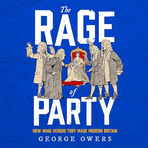 The Rage of Party by George Owers