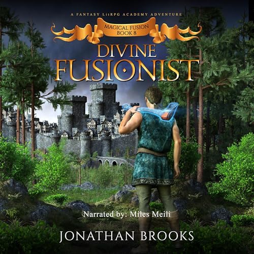Divine Fusionist: A Fantasy LitRPG Academy Adventure