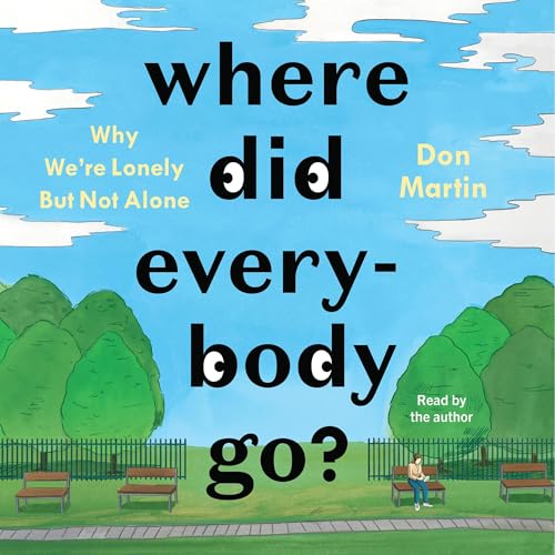 Where Did Everybody Go? by Don Martin