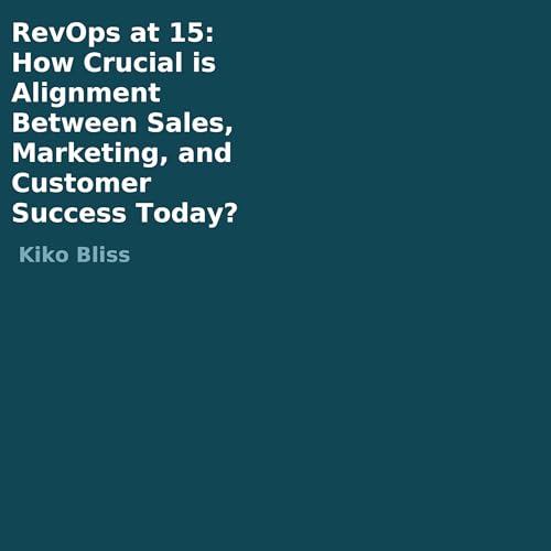 RevOps at 15 by Kiko Bliss