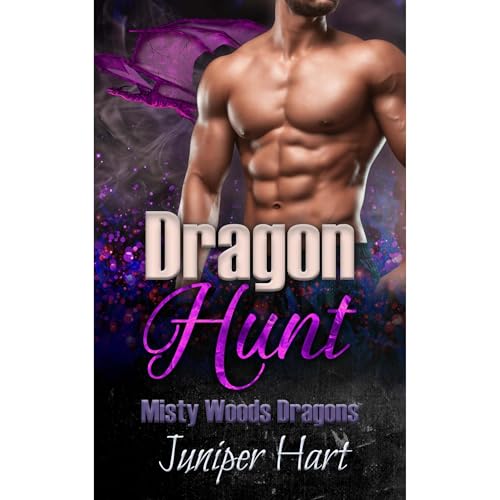 Dragon Hunt by Juniper Hart