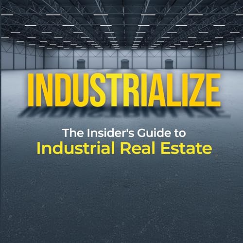 Industrialize