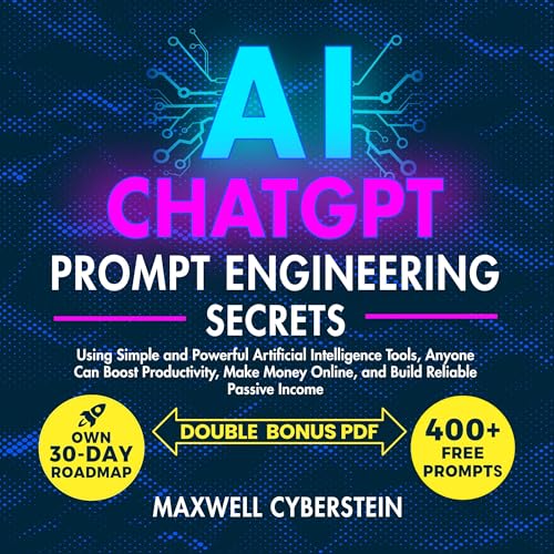 AI ChatGPT Prompt Engineering Secrets