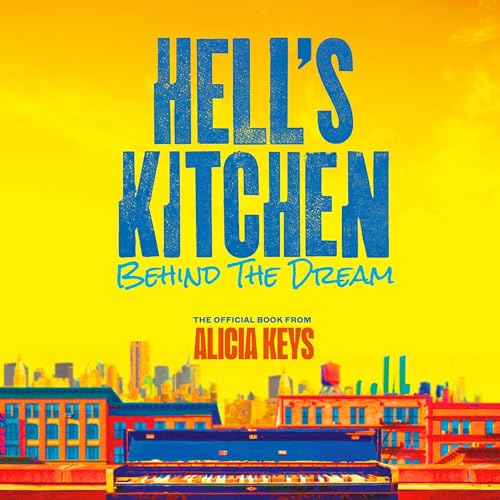 Hell's Kitchen by Alicia Keys