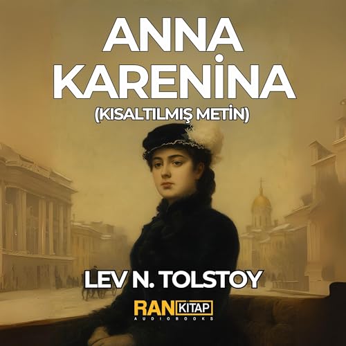 Anna Karenina (Kısaltılmış Metin)