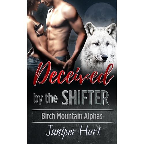 Deceived by the Shifter