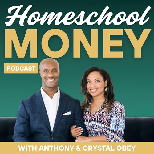 Homeschool Money by Anthony Obey Crystal Obey