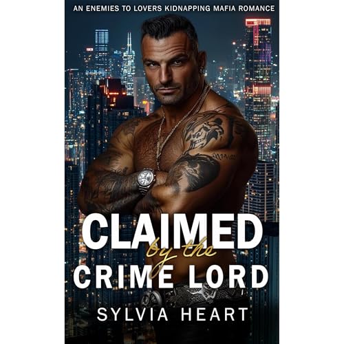 Claimed by the Crime Lord